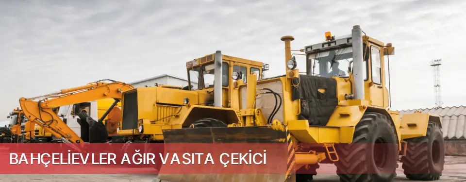 Bahçelievler İlçemi Ağır Vasıta Çekici