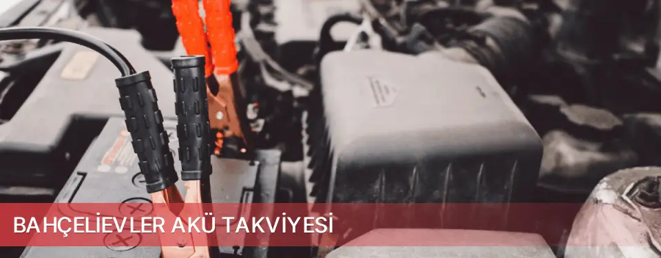 Bahçelievler İlçemi Akü Takviyesi